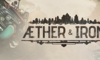 叙事驱动角色扮演游戏《Aether & Iron》Steam页面开放 年内发售